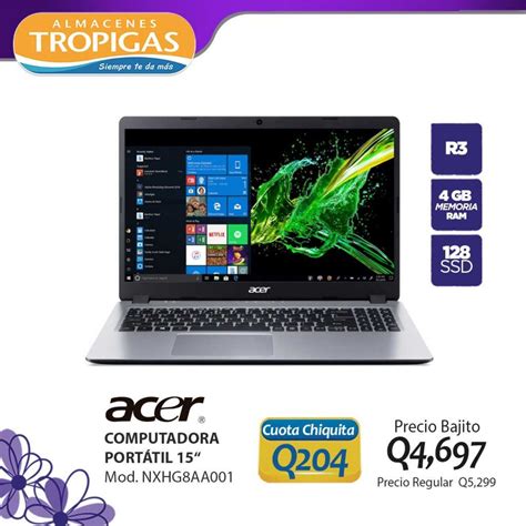 Oferta De Laptops En Almacenes Tropigas Guatemala Mayo Ofertas Y