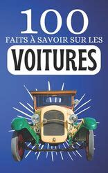 100 Faits Savoir Sur Les Voitures Voyagez Travers Les Moments