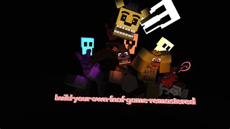 ^build-your-own-fnaf-game-remastered