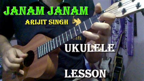 Janam Janam Arijit Singh Ukulele Lesson In Hindi Dilwale Srk Youtube