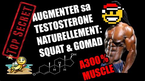 Booster Sa Testosterone Naturellement Squat Gomad Enfin Un