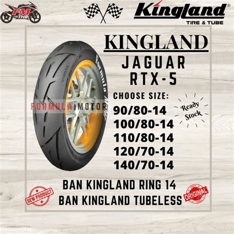 Ban Kingland King Jaguar Rtx Soft Compound Ring Tubeless Pilih