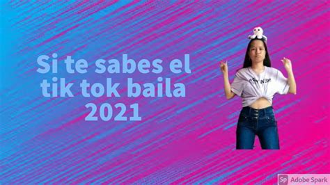 Si Te Sabes El Tik Tok Baila 2021 Youtube