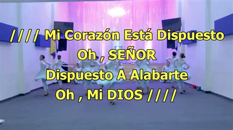 Alabanzas Cristianas Mi Corazon Esta Dispuesto Subtitulada Youtube