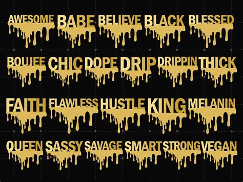 22 Drippin Text Bundle Svg Hustle Svg Afro Woman Svg Melanin Black Girl Magic Dope Vegan Svg