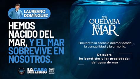 Nos quedaba el mar Laureano Domínguez LaCaradelLibro YouTube