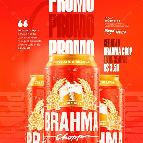 Promo Cerveja Brahma Chop Lata Ml Cervejaria Social Media Psd