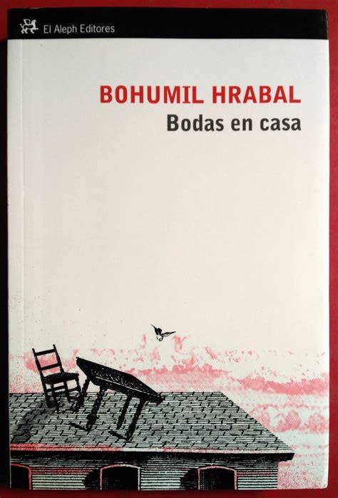 Amazon Bodas en casa Hrabal Bohumil Zgustová Monika