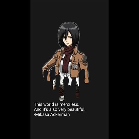 Mikasa Ackerman Quotes