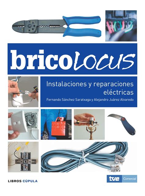 Bricolocus Instalaciones Y Reparaciones El Ctricas