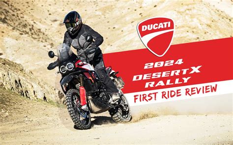 2024 Ducati DesertX Rally First Ride Review Triumph Motorcycle Forum