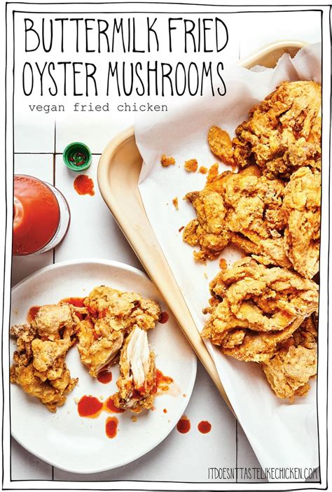 Buttermilk Fried Oyster Mushrooms (vegan fried chicken) • It Doesn't ...