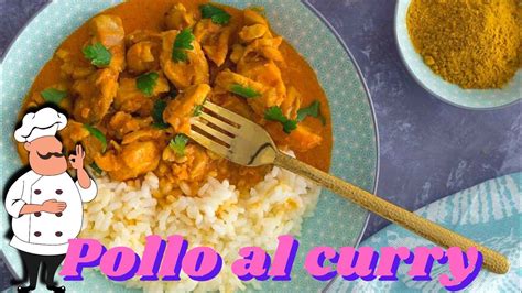 CÓmo Hacer Pollo Al Curry Youtube