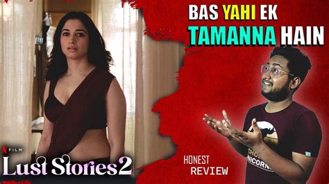 Lust Stories Review Netflix Tamanna Movie Main Kitna Lust Aur