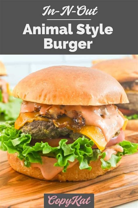 In-N-Out Animal Style Burger - CopyKat Recipes