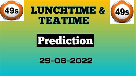 Uk49s Lunchtime Teatime Prediction 29 August 2022 Teclotto YouTube