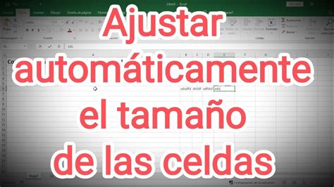 Como Ajustar Autom Ticamente El Tama O De Las Celdas En Excel