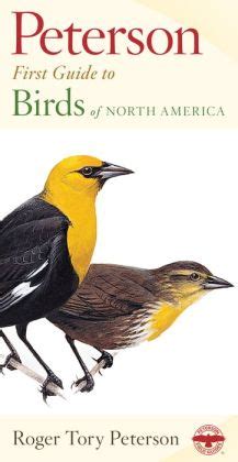 Peterson First Guide To Birds Of North America By Roger Tory Peterson