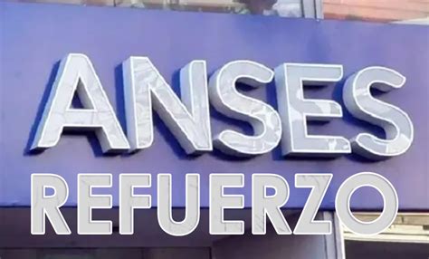 Confirman un nuevo Refuerzo de Anses Quiénes y cuando se cobra