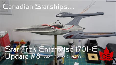 Star Trek Enterprise E Model Build Update 8 2019 Youtube