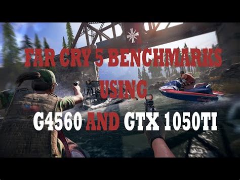 Far Cry 5 Benchmarks Using Pentium G4560 And GTX 1050ti YouTube