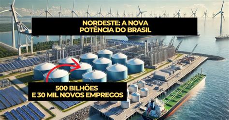 Investimento Bilion Rio E Mil Empregos Nordeste Pronto Para