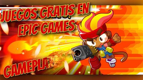 Bloons Td El Nuevo Juego Gratis De Epic Games Gameplay Youtube