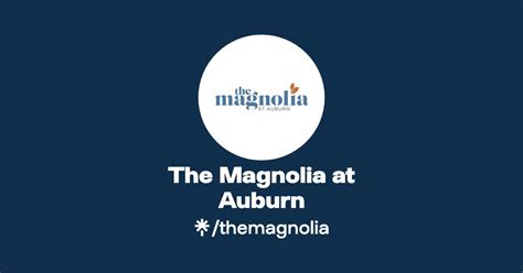 The Magnolia At Auburn Instagram Facebook Linktree