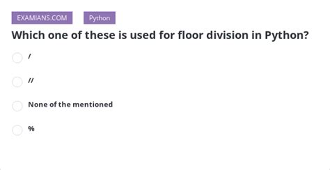 What Does Floor Division Do In Python