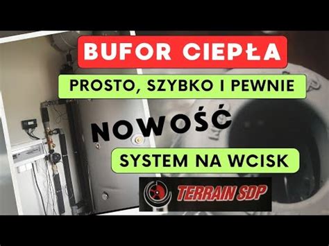 BUFOR ciepła i system na WCISK Terrain SDP szybko pewnie tanio i