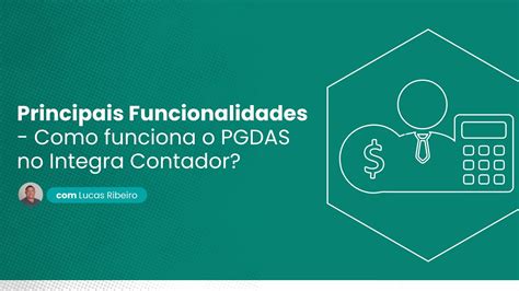 Como funciona o PGDAS no Módulo Integra Contador YouTube