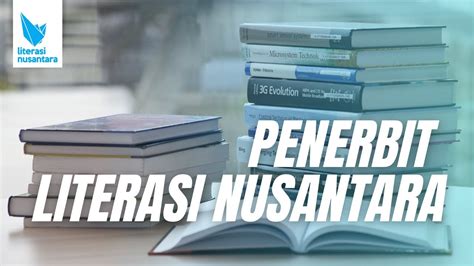 COMPANY PROFILE PENERBIT LITERASI NUSANTARA YouTube