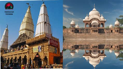 The Top Must Visit Temples In Mathura And Vrindavan