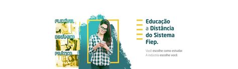 Institucional Educa O A Dist Ncia Do Sistema Fiep Sistema Fiep Ead