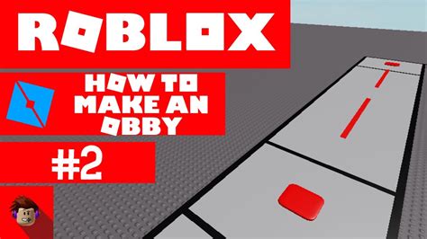 How To Make Your Own Obby 2 Roblox Studio Tutorial YouTube