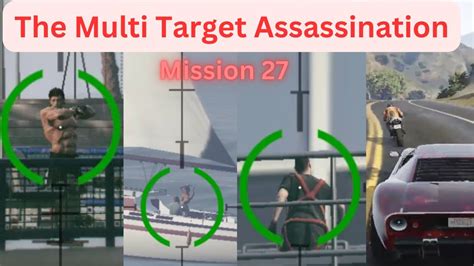 The Multi Target Assassination Gta Mission Gameplay Walkthrough