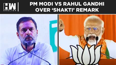 Watch After Rahul Gandhis Shakti Remark Pm Modi Calls For Defeating Anti Shakti Forces