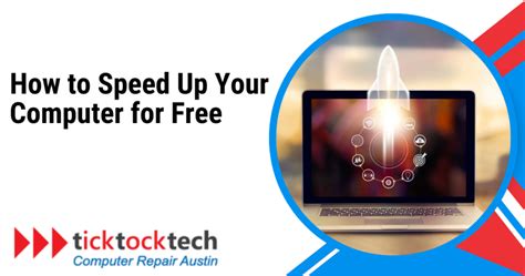 How To Speed Up Your Computer For Free Ticktocktech Computer Repair