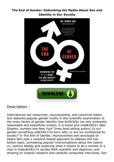 Download The End Of Gender Debunking The Myths About Sex And Identity In Our Society