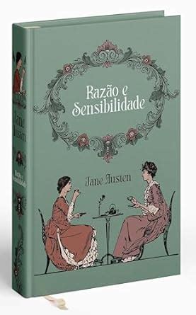 Razão e sensibilidade Jane Austen Edição Luxo Amazon br