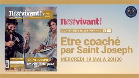 Etre coaché par Saint Joseph I Conférence Il est Vivant YouTube