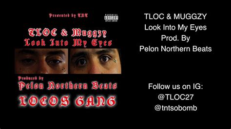 Tloc 2730 X Muggzy Look N 2 My Eyez Skc 360 Youtube Music