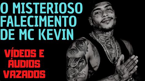 Morre Mc Kevin Udios E V Deos De Testemunhas Youtube