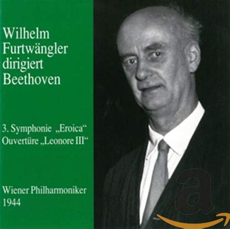 Symphony 3 Wilhelm Furtwängler Ludwig van Beethoven Vienna