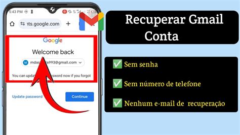 Como Recuperar A Senha Do Gmail Sem Recuperação De E Mail E Número De