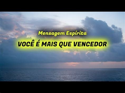 CALMA A SUA VITÓRIA VAI CHEGAR Mensagem Espírita YouTube