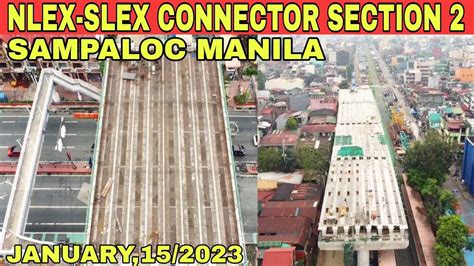 Nlex Slex Connector Section Sampaloc Manila January Update