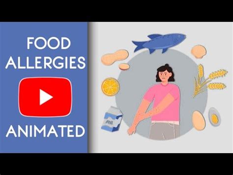 Food Allergies Understanding The Basics In Easy Animated Youtube