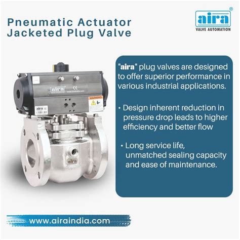 Pneumatic Actuator Jacketed Plug Valves Valve Plugs Actuator