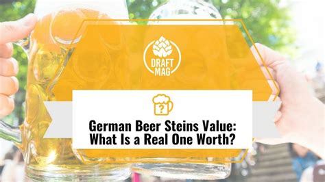 German Beer Steins Value What Is A Real One Worth